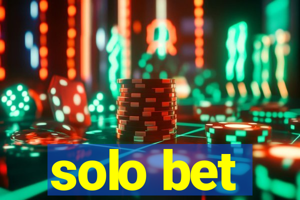 solo bet